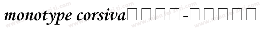 monotype corsiva常规斜体字体转换